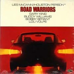 Les McCann - Road Warriors (I live for the Rework...)