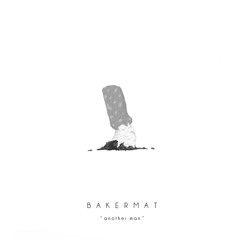 Bakermat - Another Man (Original Mix)