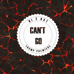 Hi 2 Hat - Can't Go