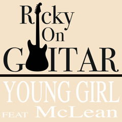 Young Girl (feat McLean)