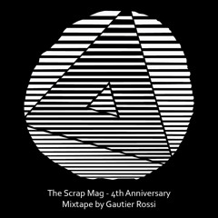 The Scrap Mag - La Forme Lente / Saintes Waves - Mixtape By  Gautier Rossi