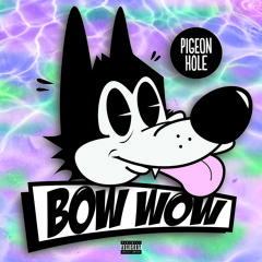 Bow Wow