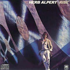 Herb Alpert - Rise (Dim Zach & Deem Edit)