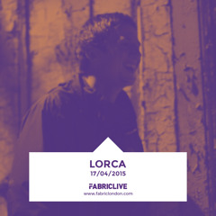 Lorca - FABRICLIVE Promo Mix