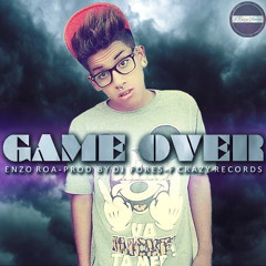 01 - Game Over - Enzo Roa - Prod By Dj Fores