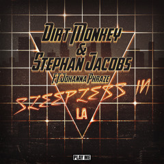 Dirt Monkey & Stephan Jacobs - Sleepless in LA feat. Johanna Phraze