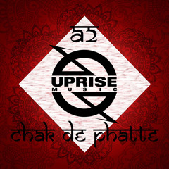 A2 - Chak De Phatte (Original Mix)