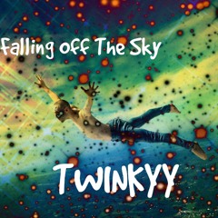 TWINKYY  - Falling Off The Sky (Free DL)