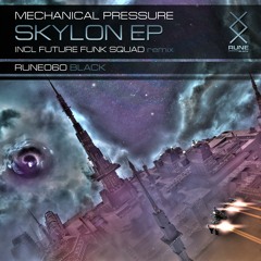 RUNE060: Mechanical Pressure - «LV426 (Original Mix)» • OUT NOW