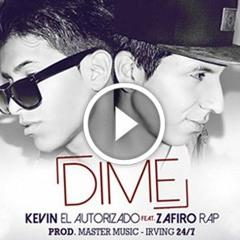 76. Dime - Zafiro Rap Ft Kevin El Autorizado [ ¡ B - Mix ! ] ' Summer 2O15 '