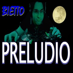 Bietto - Preludio (Original Mix)