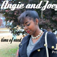 In My Time Of Need (Angie and Joey)