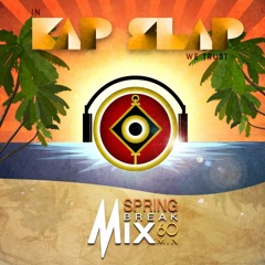 Spring Break Mix 2012 [The Original]
