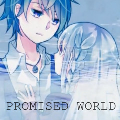 【UTAU】Promised World【Natsumi Nyan & Temperance Kjellberg】