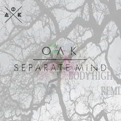 OAK- Body High (SweetSync Remix)