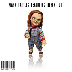 Mark Battles Featuring Derek Luh- Monster (Produced by J.Cuse)