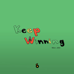 Keep Winning