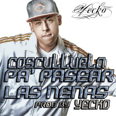 Cosculluela - Pa Pasear Las Nenas (Prod. By DJ Yecko)