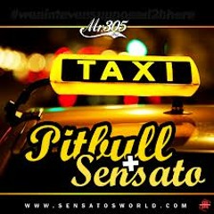 95 PITBULL Y SENSATO FT OSMANI - EL TAXY (DJ YERZON ESPECIAL 2015)