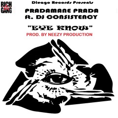 I Know ft Dj Consistency