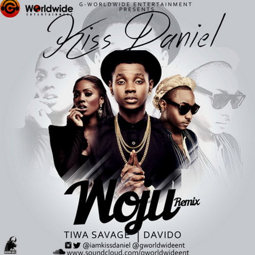 Kiss Daniels - Woju Remix ft Tiwa Savage & Davido