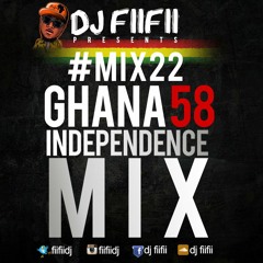 MIX22 BY DJ FIIFII GHANA @58 INDEPENDENCE MIX 2015