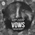 Artwork for Aaron Jackson Ft J.A.M.O.N .- Vows(Out Now!)