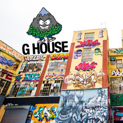 G House [Gangster House]