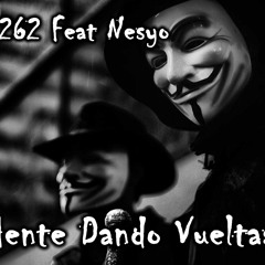 Mi Mente Da Vueltas Yucko262 Feat Nesyo