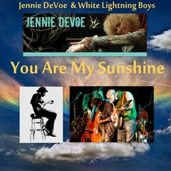 You Are My Sunshine with Jennie DeVoe