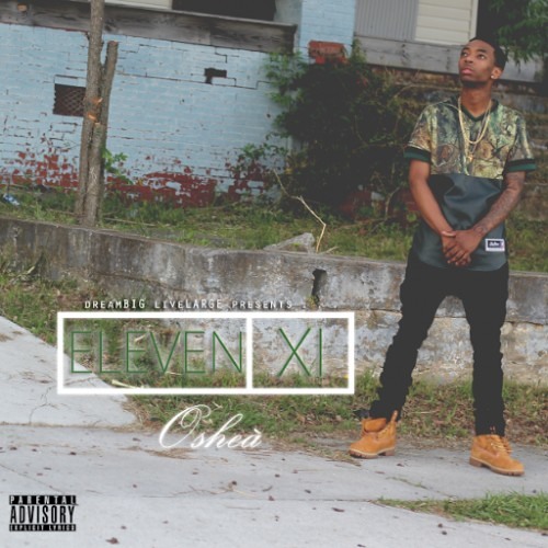 Oshea -  Could've Been (Feat. Lashaia Mari - #ELEVENXI