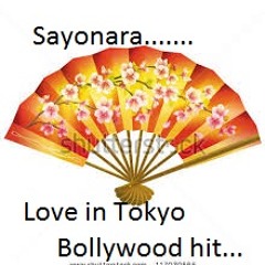 Sayonara song - Love In Tokyo Bollywood hit song cover