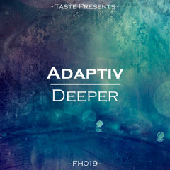 Adaptiv - Deeper (Original Mix)