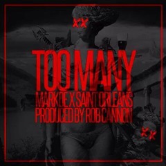 MARKOE - Too Many ft.  St.Orleans (Saint Oeaux)