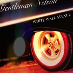 Gentleman Nelson Classic: Ahhhhhh