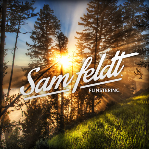 Sam Feldt - Flinstering (Mixtape)