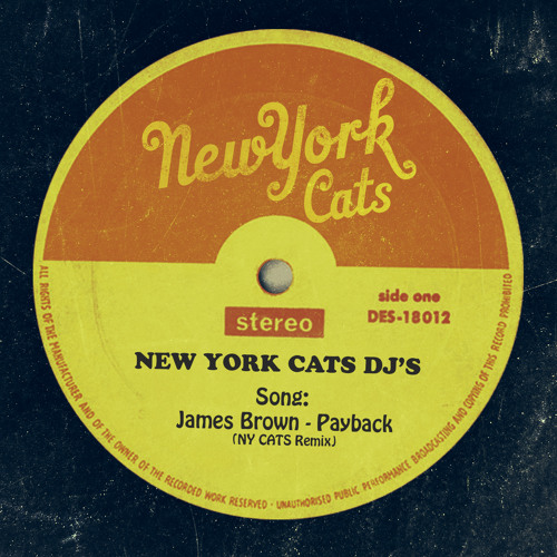 Stream James Brown Payback (nyc Remix) by New York Cats Listen
