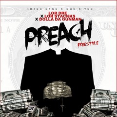 Shagg Gang x Preach FREESTYLE