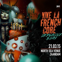 Sprinky Vs Digital Violence - Vive La Frenchcore - Dr. Peacock B-day Promo Mix