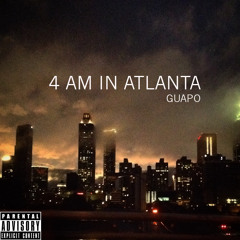 4am In Atlanta
