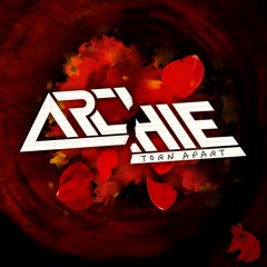 Archie - Torn Apart (Original Mix)