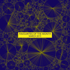 Marc Poppcke - Favourites Of The Month March 2015