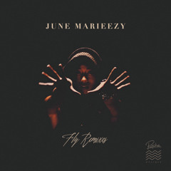 June Marieezy - Fly (FKJ Remix)
