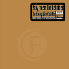 Zany Meets The Beholder - Who Wants This