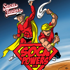 Soca Twins - Soca Powers (Soca Mix 2015)