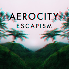 Aerocity - Daylight (NAAJS Remix)