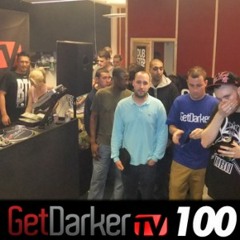Kromestar, Darkside, Distance, Cluekid, Goth Trad, Cyrus, Tunnidge, Chef + More - GetDarkerTV 100