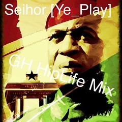 Seihor[Ye Play]Gh Independence Mix Vol.1 mixed by Djwayne