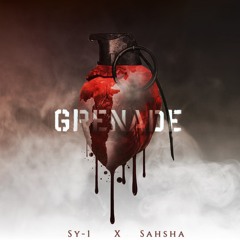Sy-1 - Grenade ft. Sahsha