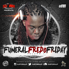 FuneralFredoFriday Vol.1